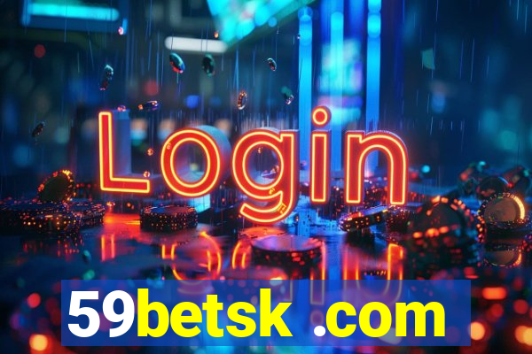 59betsk .com